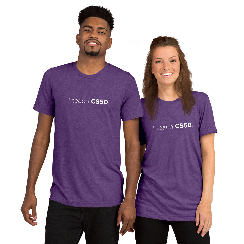 I teach CS50 Unisex T-Shirt