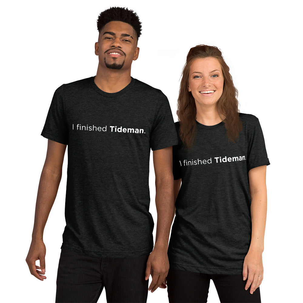 I finished Tideman Unisex T-Shirt