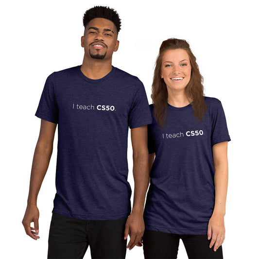 I teach CS50 Unisex T-Shirt