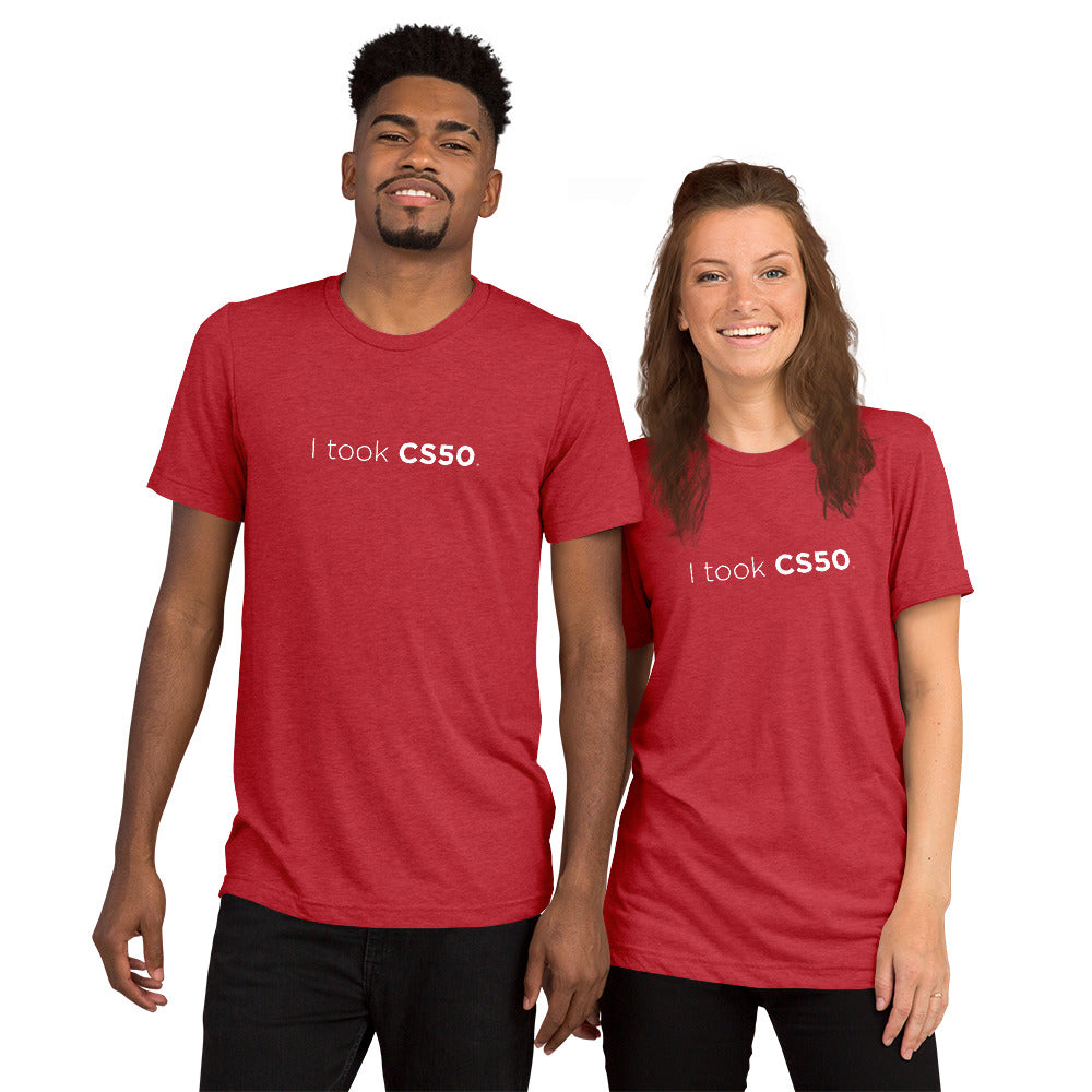 I took CS50 Unisex T-Shirt